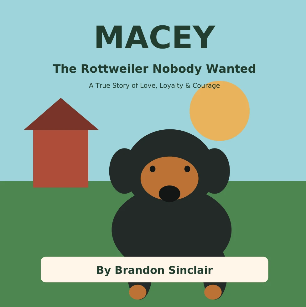 Macey — The Rottweiler Nobody Wanted cover